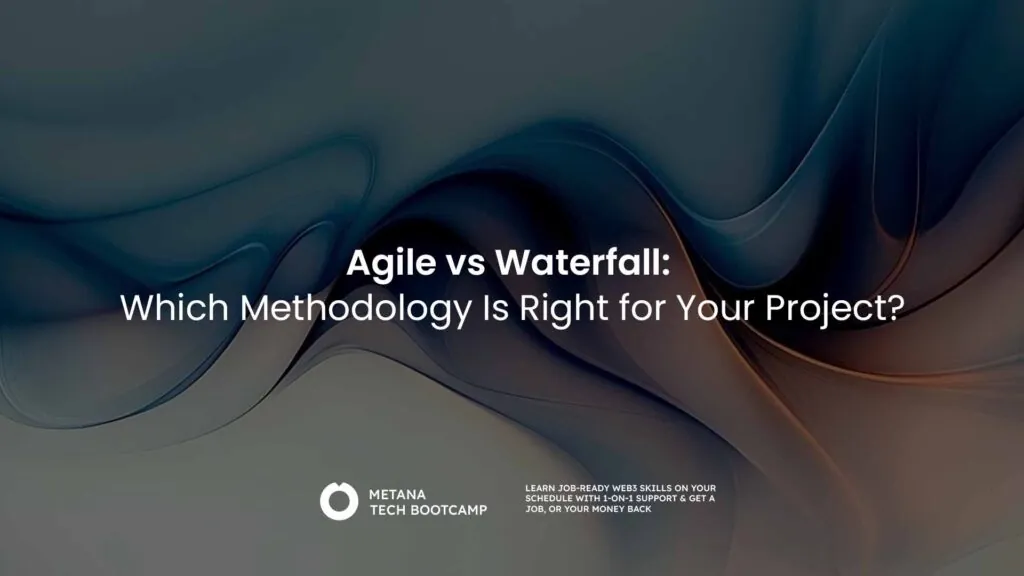 Agile vs Waterfall: Which Methodology Is Right for Your Project?