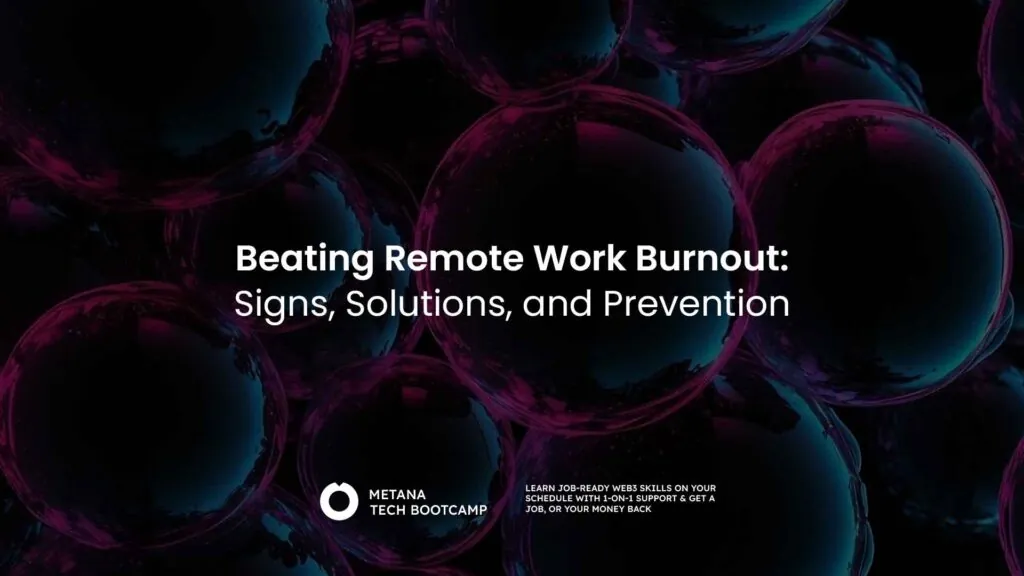 Beating Remote Work Burnout: Signs, Solutions, and Prevention